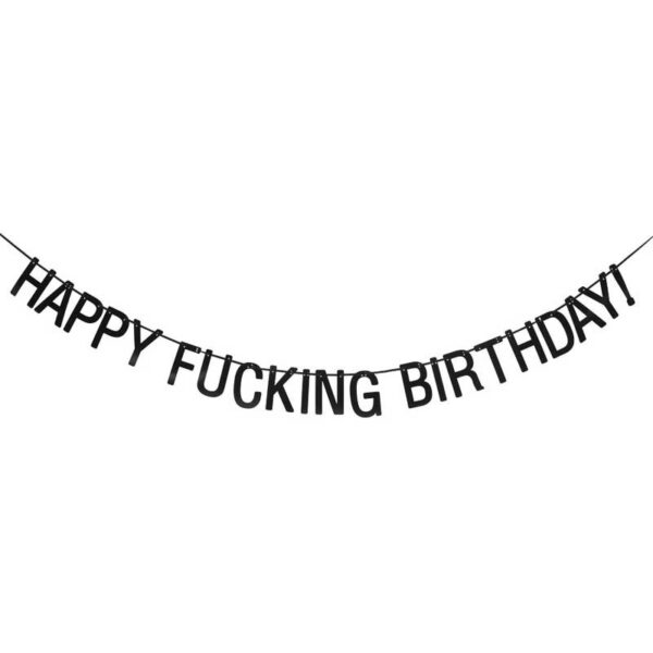 Banner happy f*cking birhtday, svart